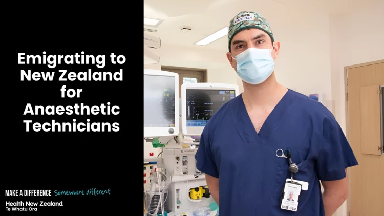 Anaesthetic Technician Dominic standing next to some anaesthetic machines, on this right says "Emigrating to New Zealand for Anaesthetic Technicians" and "Make a difference somewhere different".